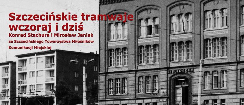 Historia szczecińskich tramwajów