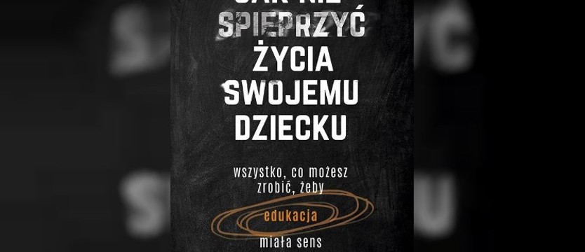 Szkoła bez ocen i sprawdzianów? Mamy książki dla Czytelników!