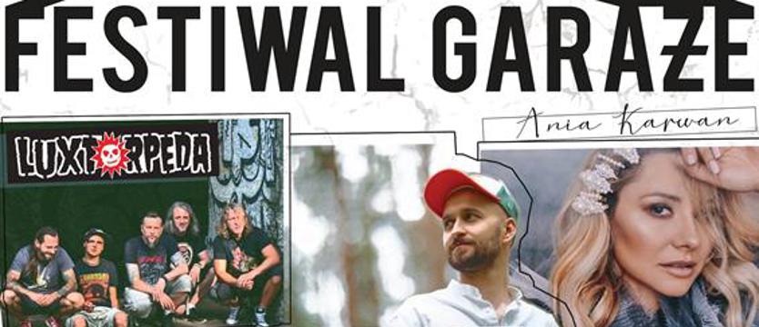 Kolejna edycja Festiwalu Garaże. Konkurs - do wygrania bilety