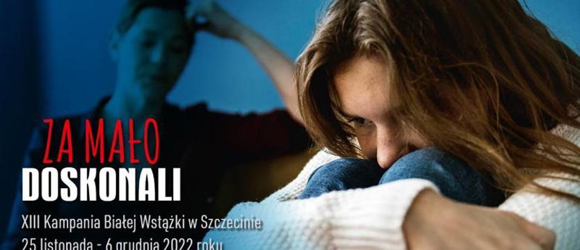 Ruszyła kampania Biała Wstążka. Za mało doskonali