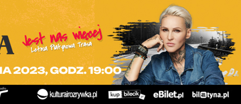 Trasa koncertowa Agnieszki Chylińskiej „Jest nas więcej” - koncert w Nowym Sączu