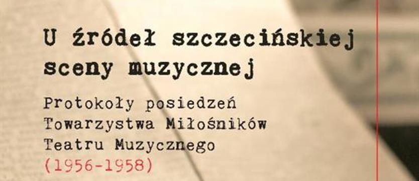 Jak powstała operetka w Szczecinie. Spotkane wokół nowej publikacji