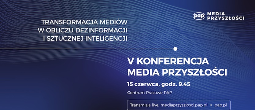 O dezinformacji i sztucznej inteligencji podczas 5. konferencji „Media Przyszłości”