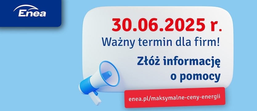 Przedsiębiorco, złóż do Enei informację o pomocy publicznej lub de minimis