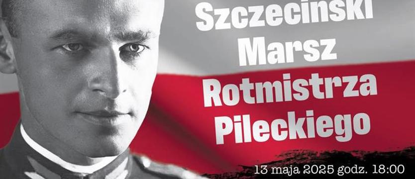 We wtorek Marsz Rotmistrza Pileckiego