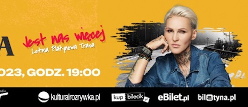 Trasa koncertowa Agnieszki Chylińskiej „Jest nas więcej” - koncert w Opolu