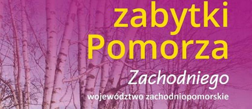 Archeologiczne zabytki Pomorza Zachodniego