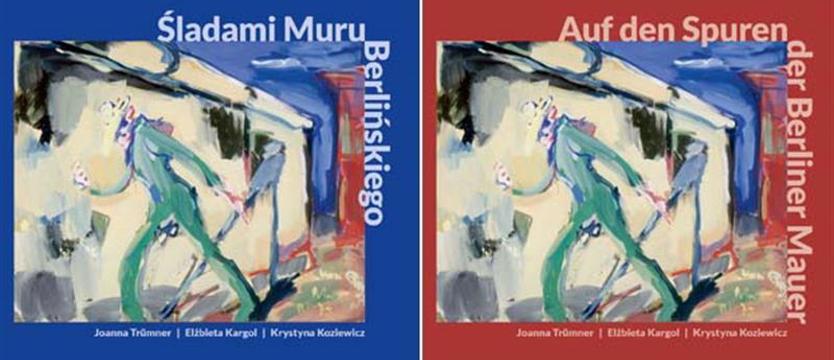 Śladami muru berlińskiego